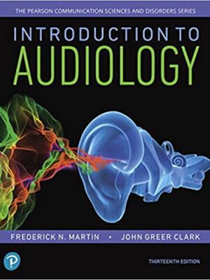 Introduction to Audiology 13th Edition - 9780134695044