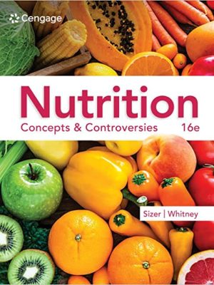Nutrition: Concepts & Controversies 16th Edition - 9780357727614