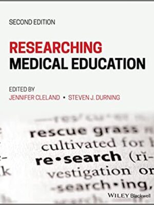 Researching Medical Education 2nd Edition - 9781119839415