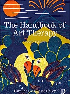 The Handbook of Art Therapy 4th Edition - 9781032055077
