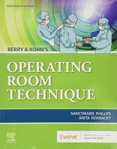 Berry & Kohn's Operating Room Technique 14th Edition - 9780323709149