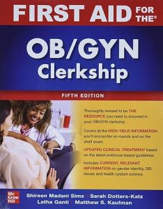 First Aid for the OB/GYN Clerkship 5th Edition - 9781264264933