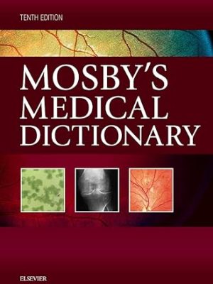 Mosby's Medical Dictionary 10th Edition - 9780323414258