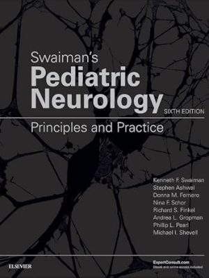 Swaiman's Pediatric Neurology 6th Edition - 9780323371018